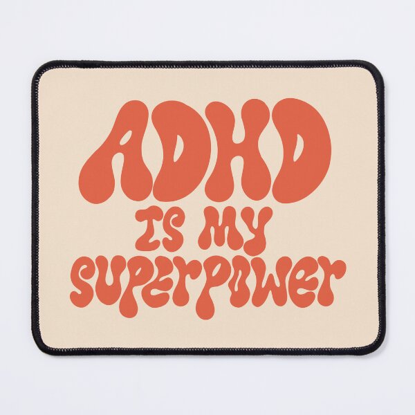 Item preview, ADHD is My Superpower designed and sold by bolimj.