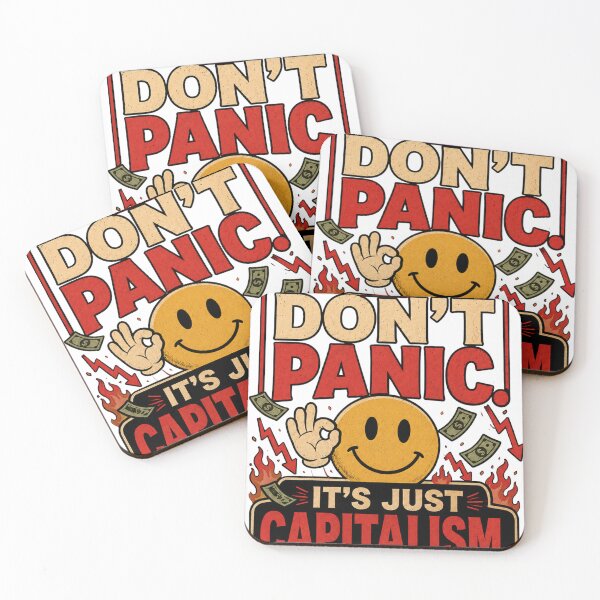 Item preview, Don’t Panic, It’s Just Capitalism designed and sold by HellaDopeOrca.