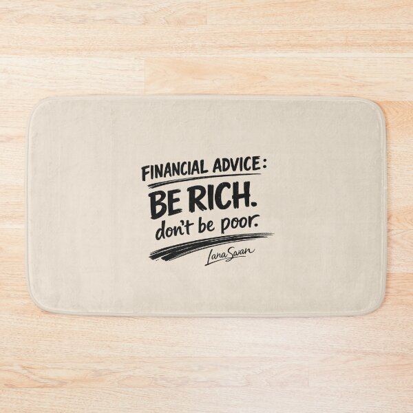 Item preview, BE RICH DON’T BE POOR | Obvious Truth Humor | Minimalist Quote Design designed and sold by BlueberrySwan.
