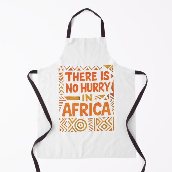 Item preview, There is No Hurry in Africa designed and sold by Wakimani1.