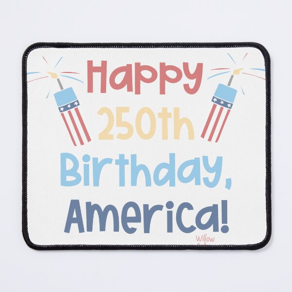 Item preview, Happy 250th Birthday, America! designed and sold by Willow & Grace Designs.