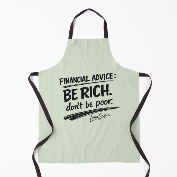 Item preview, BE RICH DON’T BE POOR | Unhelpful Financial Advice | Mint Green Quote Design designed and sold by BlueberrySwan.