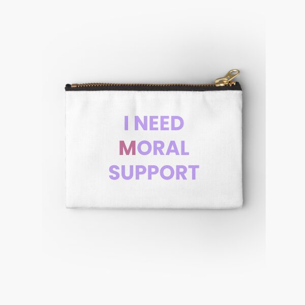 Item preview, I Need (M)oral Support  designed and sold by Odar.