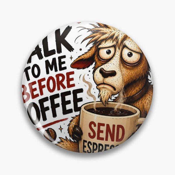Item preview, Do Not Talk To Me Before Coffee Goat⁠  designed and sold by Easternpantry.