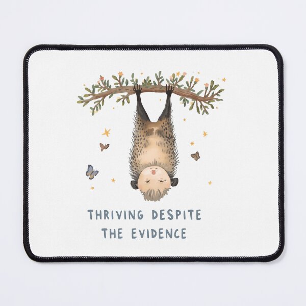 Item preview, Thriving Despite The Evidence Opossum Resilient Animal Lover Optimism designed and sold by RetroMini2026.