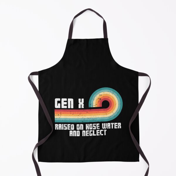 Item preview, Gen X Raised On Hose Water And Neglect Generation X Humor Nostalgia designed and sold by HumansStuck12.