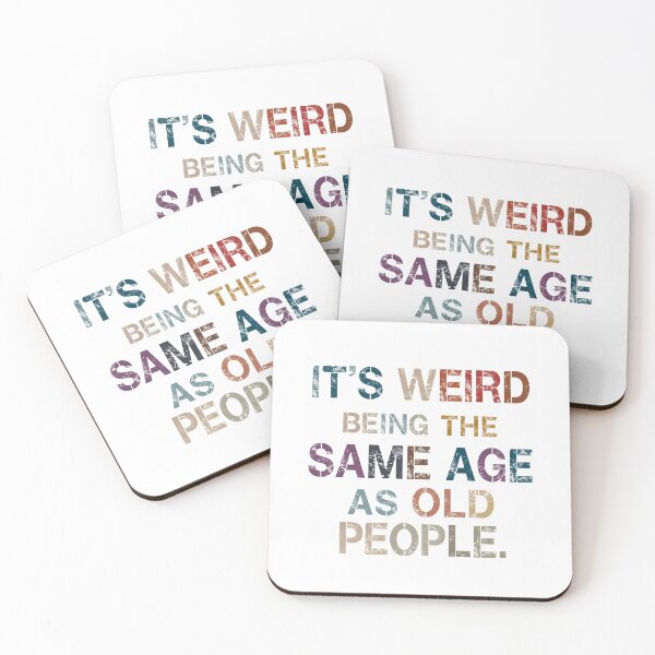 Item preview, It's Weird Being The Same Age As Old People Funny Aging Humor Milestone Birthday designed and sold by JonesFlora2025.