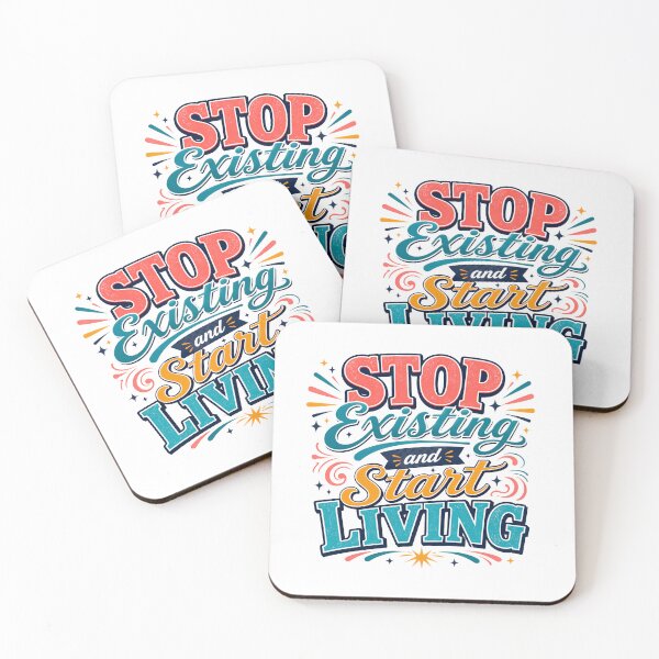 Item preview, STOP Existing and Start LIVING Motivational Quote Design designed and sold by WHDProduction45.