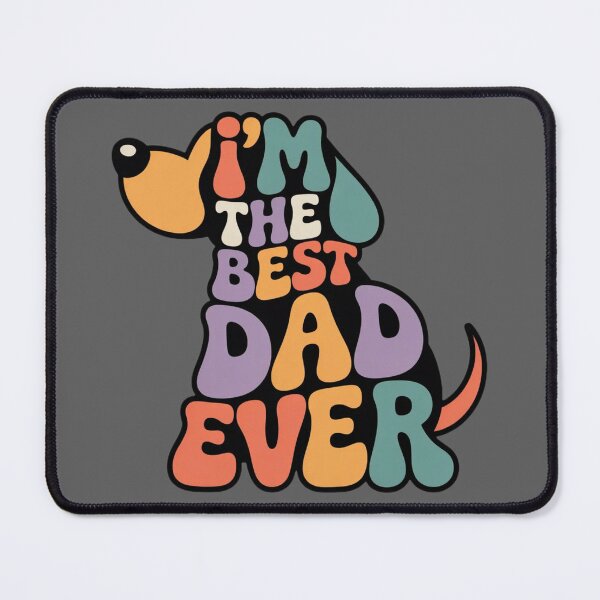Item preview, Best Dad Ever Dog Graphic designed and sold by SharingLove.