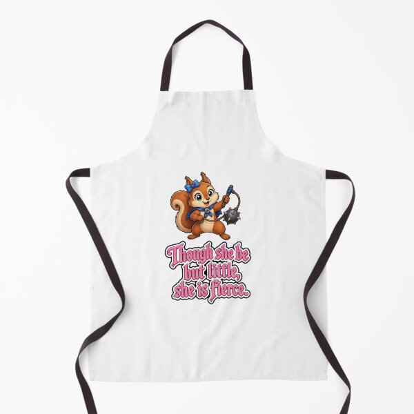 Item preview, Though she be little, she be fierce. designed and sold by DaveNeurotic.
