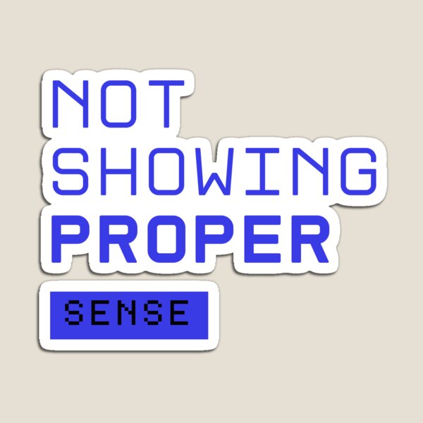 Item preview, Not showing proper sense designed and sold by ArtistTejal.