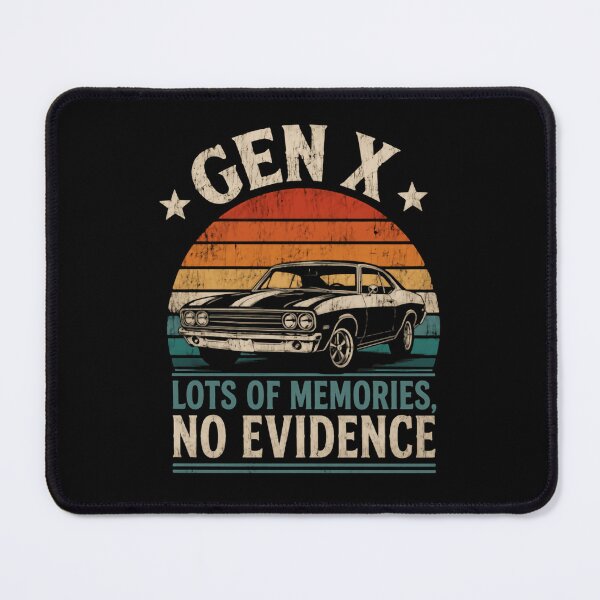 Item preview, Gen X Lots Of Memories No Evidence Generation Xer Muscle Car Nostalgia designed and sold by HumansStuck12.