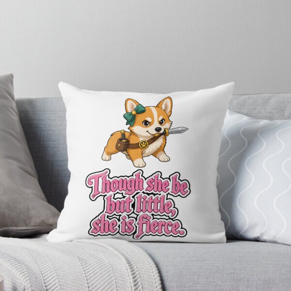Item preview, Though she be little, she be fierce. Corgi, puppy designed and sold by DaveNeurotic.