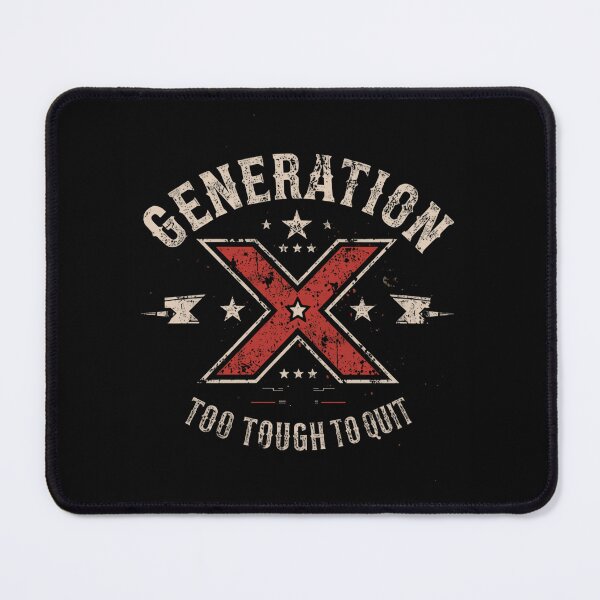 Item preview, Generation X Too Tough To Quit Gen Xer Pride Resilience designed and sold by HumansStuck12.