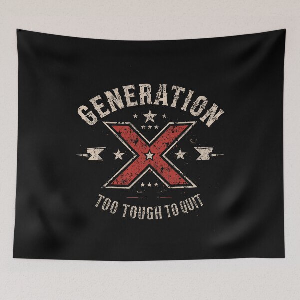 Item preview, Generation X Too Tough To Quit Gen Xer Pride Resilience designed and sold by HumansStuck12.