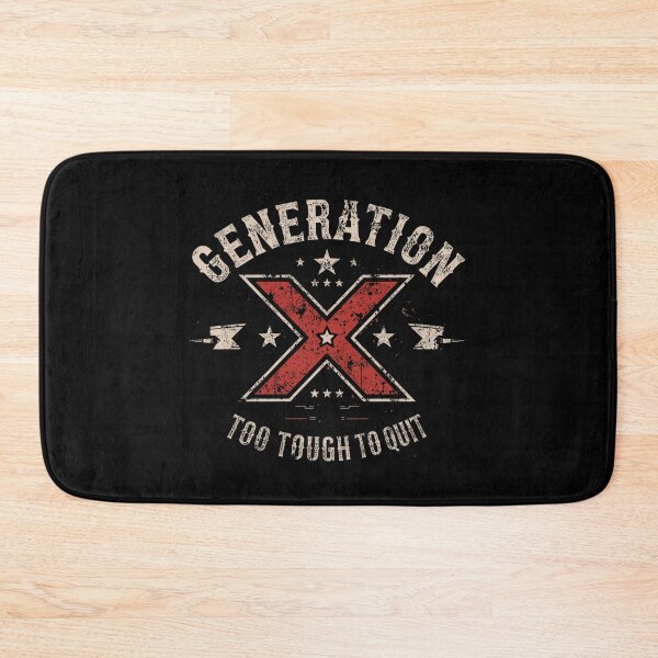 Item preview, Generation X Too Tough To Quit Gen Xer Pride Resilience designed and sold by HumansStuck12.