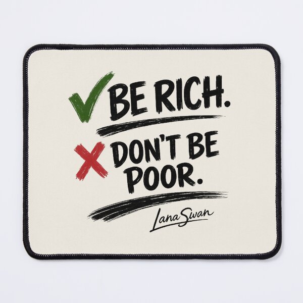 Item preview, BE RICH DON’T BE POOR | Beige Minimalist Humor | Funny Quote Merch designed and sold by BlueberrySwan.