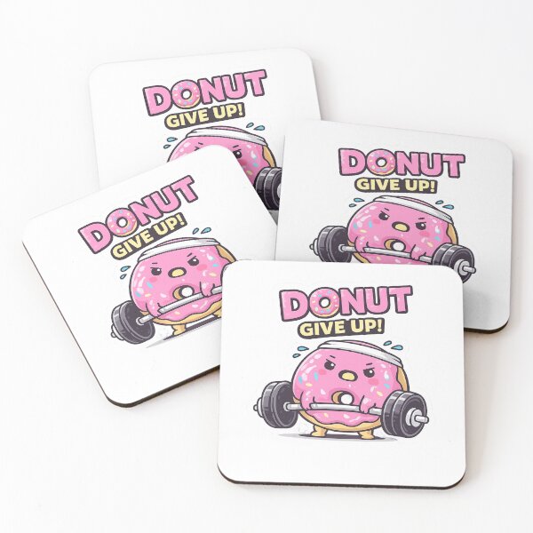 Item preview, Donut Give Up Funny Gym Motivation Pink Donut designed and sold by Digistore1221.