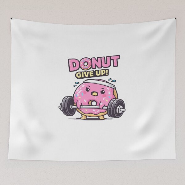 Item preview, Donut Give Up Funny Gym Motivation Pink Donut designed and sold by Digistore1221.