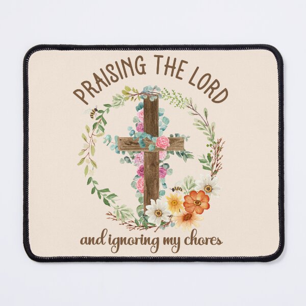 Item preview, Praising The Lord And Ignoring My Chores - Funny Christian Mom Floral Cross designed and sold by the-Z3nith.