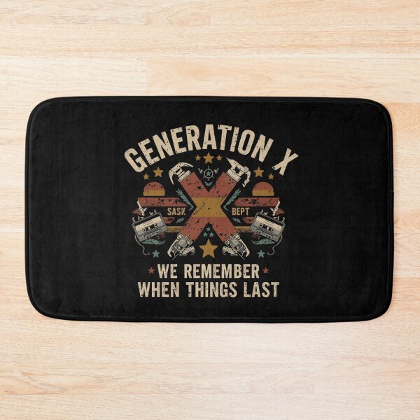 Item preview, Generation X We Remember When Things Last Retro Vintage Xer Nostalgia designed and sold by HumansStuck12.
