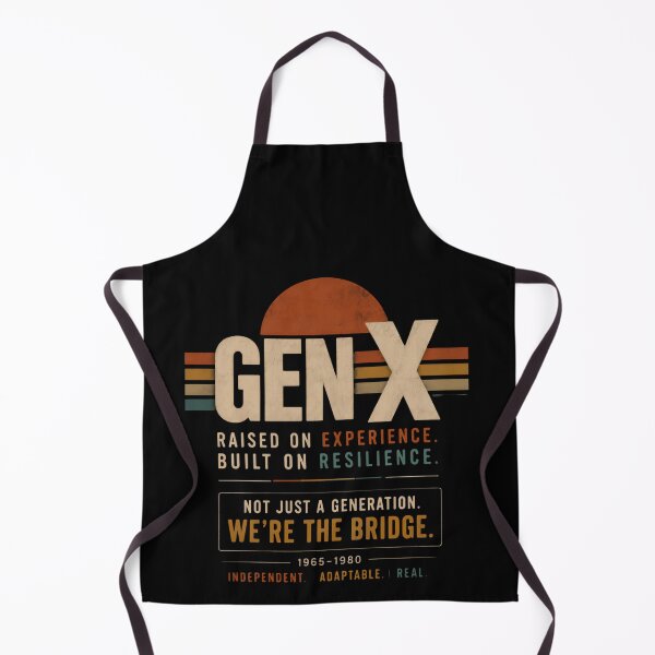 Item preview, Gen X Raised On Experience. Built On Resilience. Not Just A Generation. We're The Bridge. 1965-1980 Independent. Adaptable. Real. Generation X Gen Xer designed and sold by HumansStuck12.