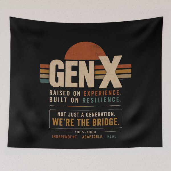 Item preview, Gen X Raised On Experience. Built On Resilience. Not Just A Generation. We're The Bridge. 1965-1980 Independent. Adaptable. Real. Generation X Gen Xer designed and sold by HumansStuck12.