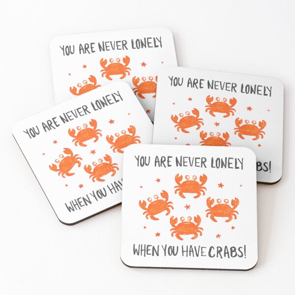 Item preview, You Are Never Lonely When You Have Crabs Funny Marine Animal Ocean Humor designed and sold by RetroMini2026.
