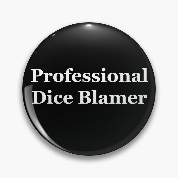 Item preview, Professional Dice Blamer designed and sold by OnlyTheBest4U.