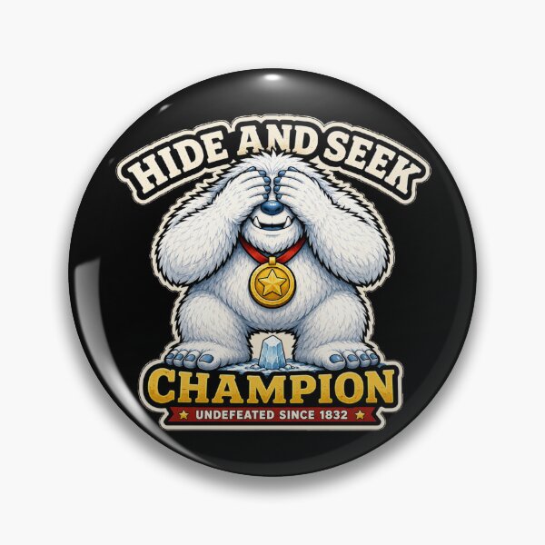 Item preview, Hide And Seek Champion Undefeated Since 1832 Funny Yeti Abominable Snowman  designed and sold by GibasVisuals.