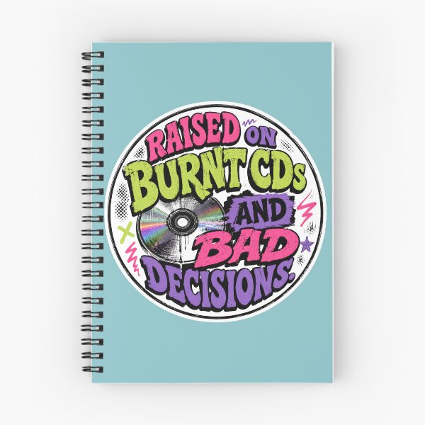 Item preview, Raised on Burnt CDs and Bad Decisions Retro Y2K Design | Funny Millennial Nostalgia designed and sold by TheStephanieRome.