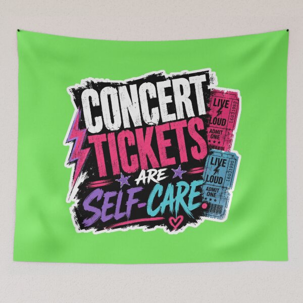 Item preview, Concert Tickets Are Self-Care Music Lover Design | Live Music & Festival Quote designed and sold by TheStephanieRome.