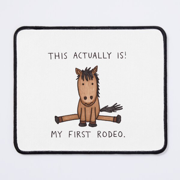 Item preview, This Actually Is! My First Rodeo. Funny Horse Equestrian Beginner Quote designed and sold by RetroMini2026.