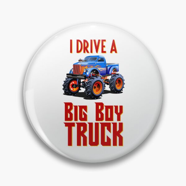 Item preview, I Drive a Big Boy Truck (on White) designed and sold by PawsitiveMum3.