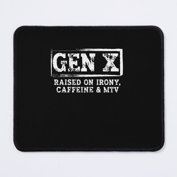 Item preview, Gen X Raised On Irony, Caffeine & MTV Generation X Gen Xer 80s Kid 90s Kid designed and sold by RetroMini2026.