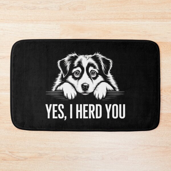 Item preview, Yes I Herd You Australian Shepherd Dog Owners Men Women designed and sold by Dabbing Turtle Designs.