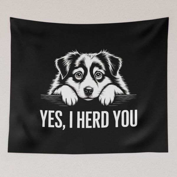 Item preview, Yes I Herd You Australian Shepherd Dog Owners Men Women designed and sold by Dabbing Turtle Designs.