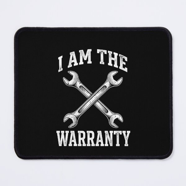 Item preview, I Am The Warranty Mechanic Automotive Repair Handyman designed and sold by SofenArt.