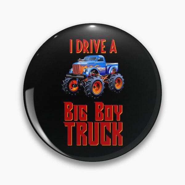 Item preview, I Drive a Big Boy Truck (on Black) designed and sold by PawsitiveMum3.