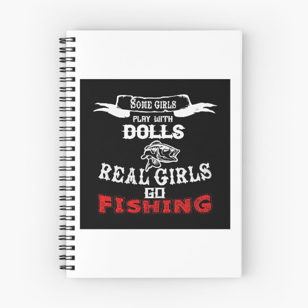Item preview, Some Girls Play With Dolls Real Girls Go Fishing designed and sold by URBANBOX.