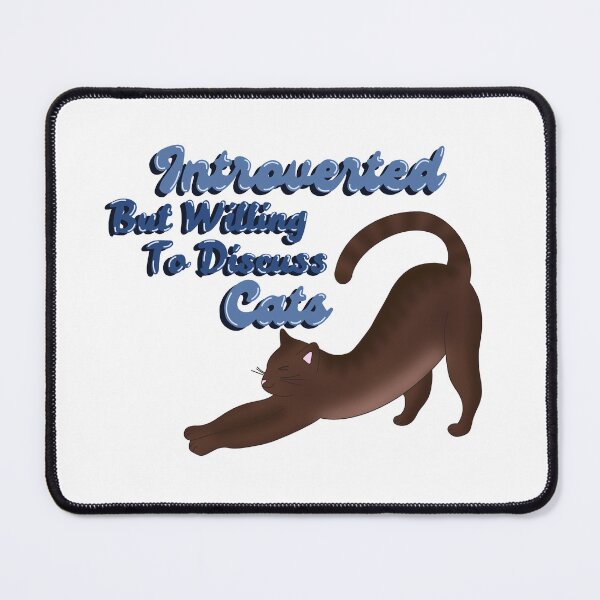 Item preview, Introverted but willing to discuss cats designed and sold by The Tsundoku Chronicles .