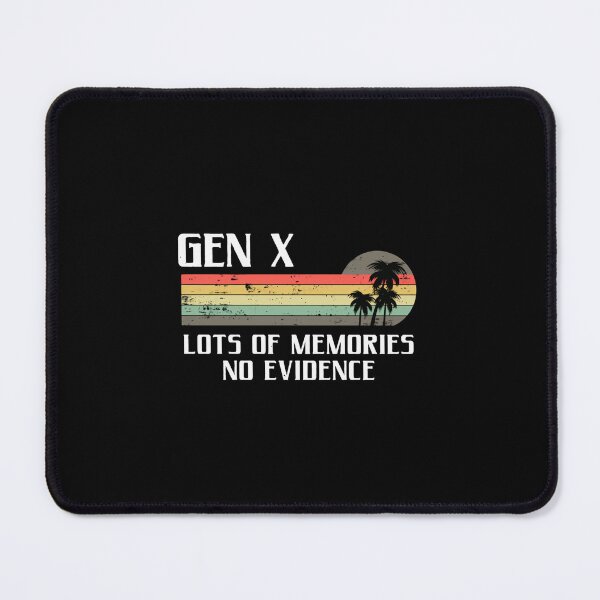 Item preview, Gen X Lots Of Memories No Evidence Generation X Nostalgia Humor Gift designed and sold by RetroMini2026.