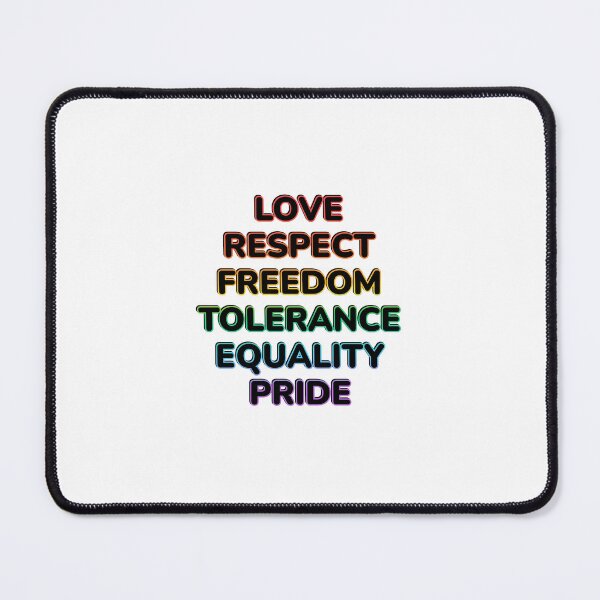 Item preview, Love Respect Freedom Tolerance Equality Pride - LGBT Pride Values designed and sold by Inspirationmotivation.