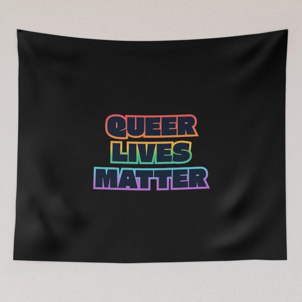 Item preview, QUEER LIVES MATTER designed and sold by Inspirationmotivation.
