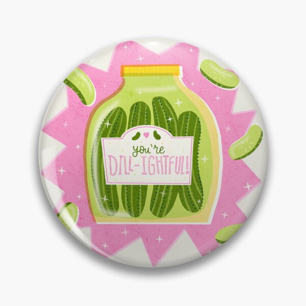 Item preview, You're Dill-ightful - Punny Food Design designed and sold by Fern and Quill.