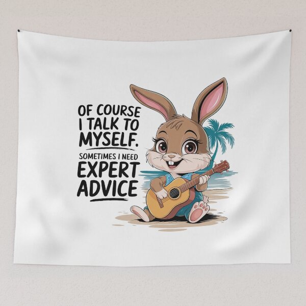 Item preview, Of Course I Talk To Myself Sometimes I Need Expert Advice Funny Bunny Rabbit Shirt designed and sold by Cool-cat-art.