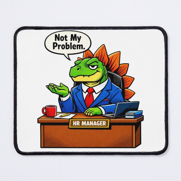 Item preview,  Stegosaurus HR Manager Not My Problem — Funny Dinosaur Office Gift designed and sold by Print Loft.
