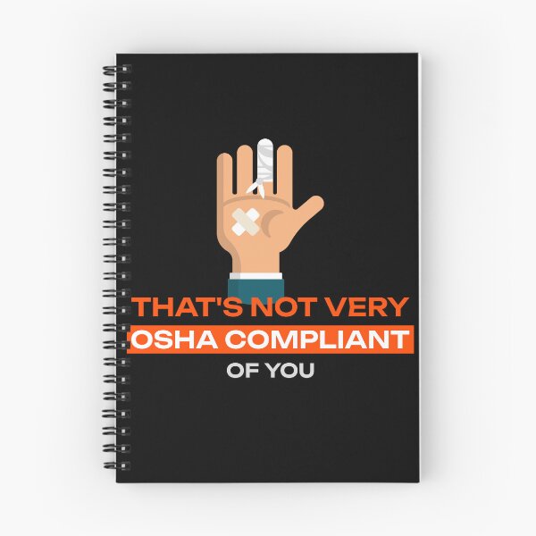 Item preview, That's Not Very OSHA Compliant of You designed and sold by Giddy Bear Gifts.