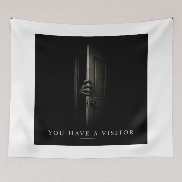 Item preview, You Have a Visitor designed and sold by ITSimagination.