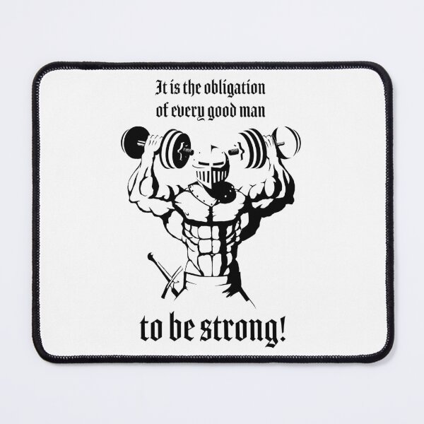 Item preview, Dumbbell Knight - It is the Obligiation of Every Good Man to Be Strong! designed and sold by MtnSmithy.